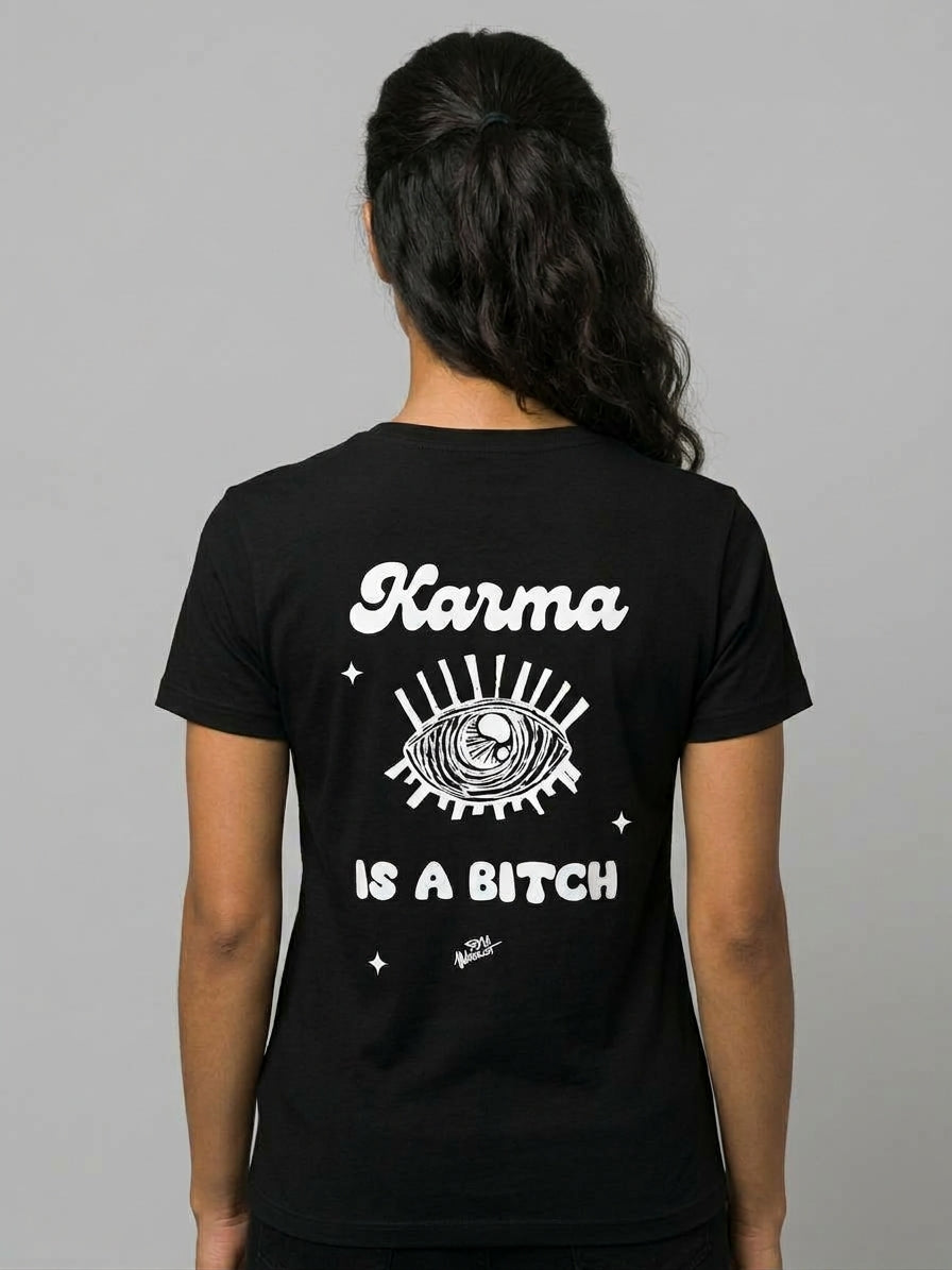 T-SHIRT KARMA IS A BITCH - S