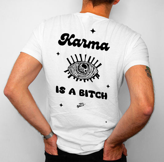 NEW COLLECTION  2025   - KARMA IS A BITCH - WHITE