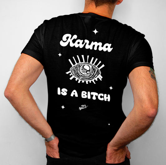 NEW COLLECTION  2025   - KARMA IS A BITCH - BLACK