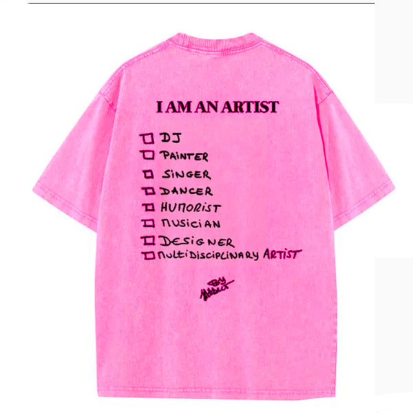 NEW COLLECTION  2024   - I AM AN ARTIST - by JADDICT - coton bio PINK OVERSIZE